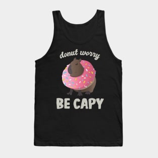 Cute Donut Capybara - Donut Worry Be Capy Tank Top